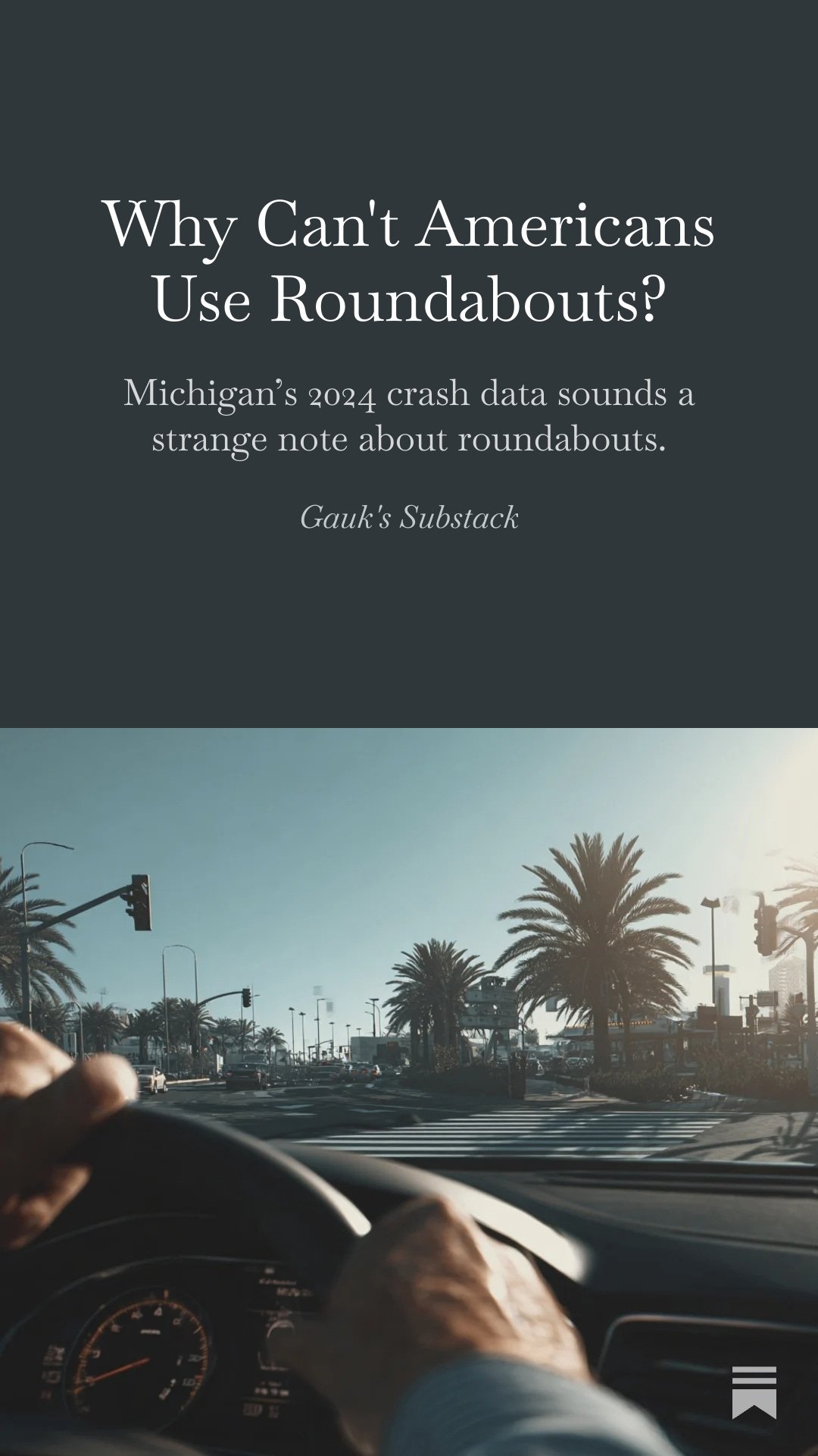 Why Can't Americans Use Roundabouts?